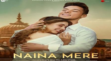 Naina Mere Lyrics Suyyash Rai | Pratik Sehajpal