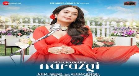 Narazgi Lyrics Neha Kakkar