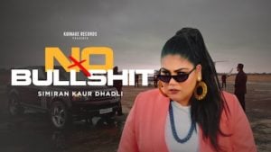 No Bullshit Lyrics Simiran Kaur Dhadli