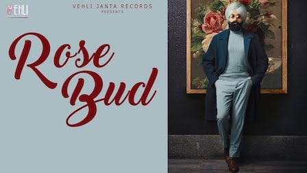 Rose Bud Lyrics Tarsem Jassar