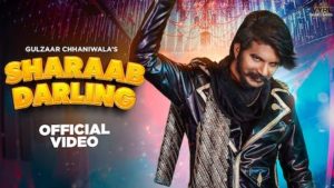 Sharaab Darling Lyrics Gulzaar Chhaniwala