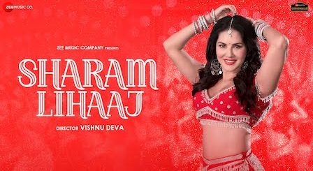 Sharam Lihaaj Lyrics Sakshi Holkar | Sunny Leone