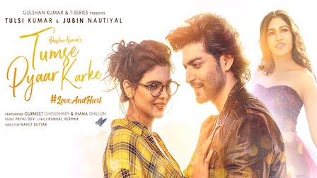 Tumse Pyaar Karke Lyrics Jubin Nautiyal x Tulsi Kumar
