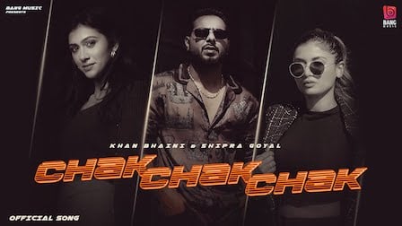 Chak Chak Chak Lyrics Khan Bhaini