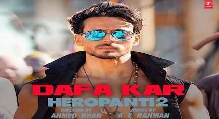 DaFa Kar Lyrics Heropanti 2 | A R Rahman