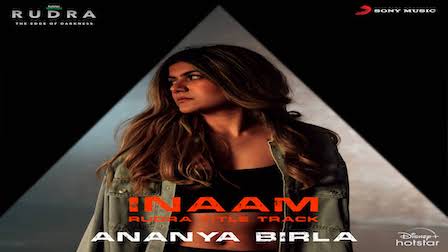 Inaam Lyrics Ananya Birla | from (Rudra)