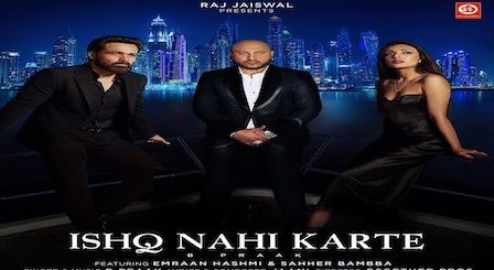 Ishq Nahi Karte Lyrics B Praak