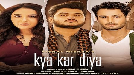 Kya Kar Diya Lyrics Vishal Mishra