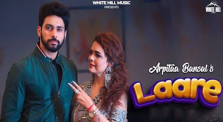 Laare Lyrics Arpita Bansal