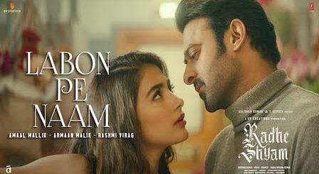 Labon Pe Naam Lyrics Radhe Shyam