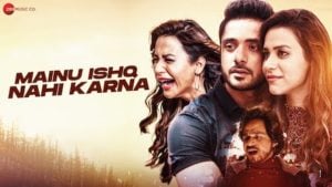 Mainu Ishq Nahi Karna Lyrics Moin Sabri