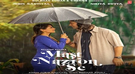 Mast Nazron Se Lyrics Jubin Nautiyal