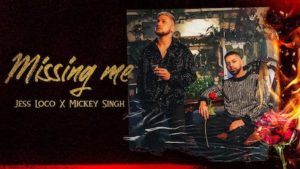 Missing Me Lyrics Mickey Singh