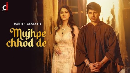 Mujhpe Chhod De Lyrics Danish Alfaaz