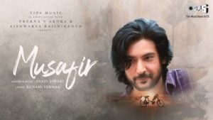 Musafir Lyrics Ankit Tiwari