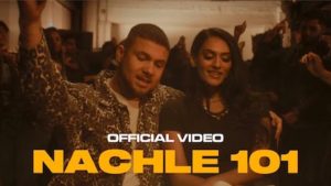 Nachle 101 Lyrics Mickey Singh