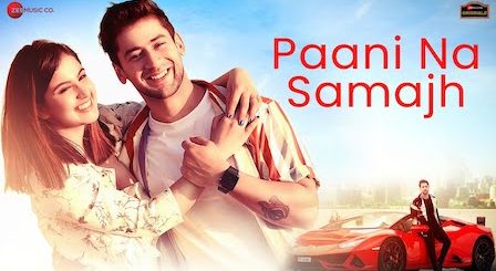 Paani Na Samajh Lyrics Raj Barman