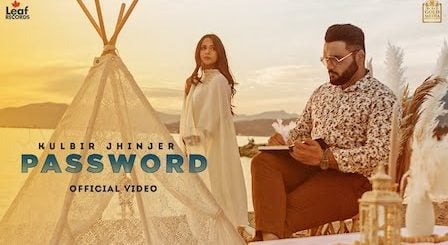 Password Lyrics Kulbir Jhinjer