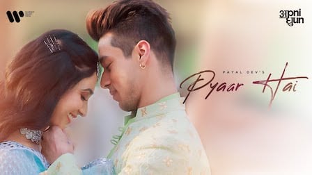 Pyaar Hai Lyrics Payal Dev