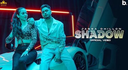 Shadow Lyrics Jassa Dhillon