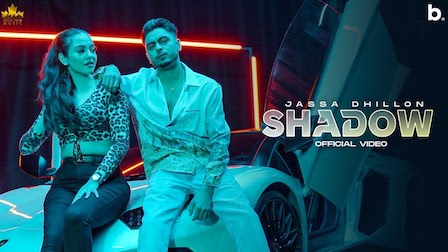 Shadow Lyrics Jassa Dhillon