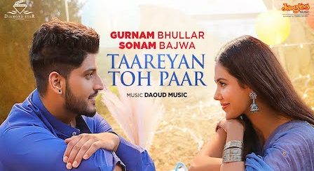 Taareyan Toh Paar Lyrics Gurnam Bhullar