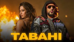 Tabahi Lyrics Badshah