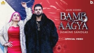 Bamb Aagya Lyrics Gur Sidhu