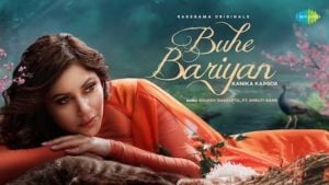 Buhe Bariyan Lyrics Kanika Kapoor