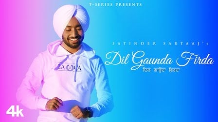 Dil Gaunda Firda Lyrics Satinder Sartaaj