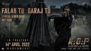 Falak Tu Garaj Tu Lyrics KGF Chapter 2