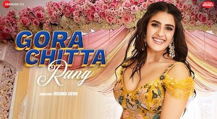 Gora Chitta Rang Lyrics Nikhita Gandhi