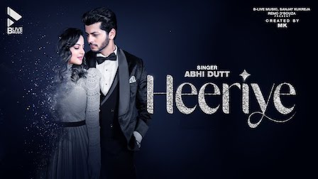 Heeriye Lyrics Abhi Dutt | Tunisha Sharma