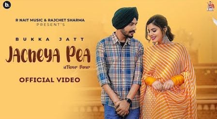 Jacheya Pea Lyrics Bukka Jatt