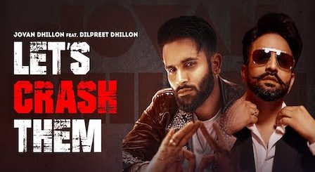 Let's Crash Them Lyrics Jovan Dhillon