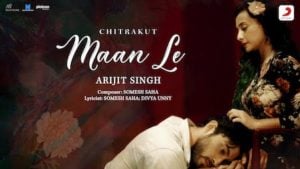 Maan Le Lyrics Arijit Singh | Chitrakut