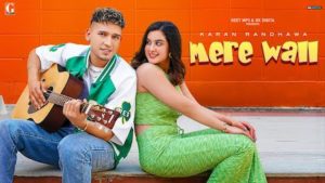 Mere Wall Lyrics Karan Randhawa