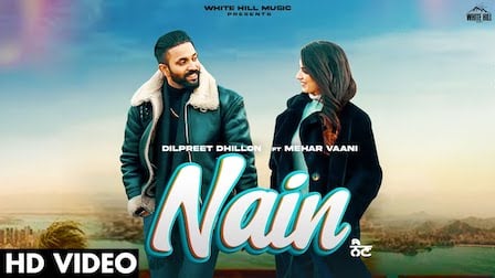 Nain Lyrics Dilpreet Dhillon