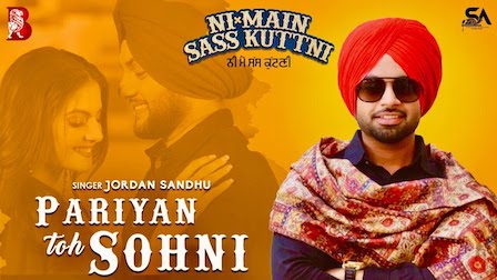 Pariyan Toh Sohni Lyrics Jordan Sandhu