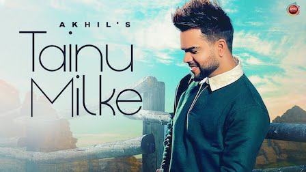 Tainu Milke Lyrics Akhil