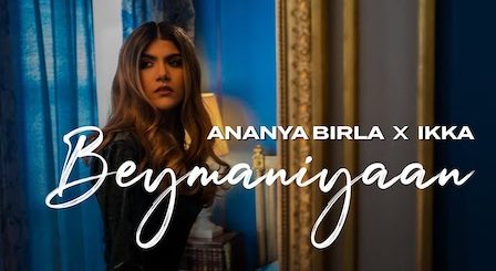 Beymaniyaan Lyrics Ananya Birla