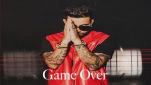 Game Over Lyrics Karan Aujla