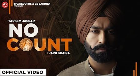 No Count Lyrics Tarsem Jassar