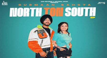 North Ton South Lyrics Gurmaan Sahota