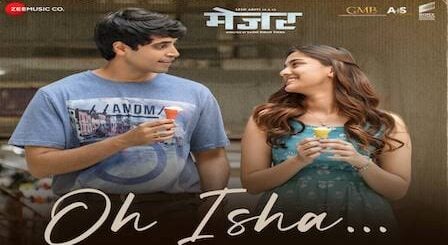 Oh Isha Lyrics Major​ (Hindi) | Armaan Malik