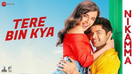 Tere Bin Kya Lyrics Nikamma | Dev Negi