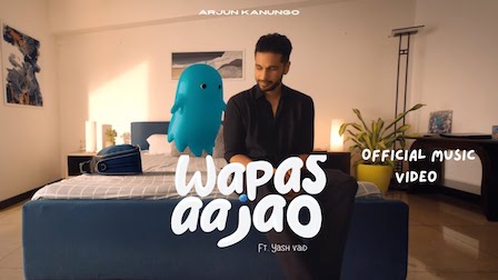 Wapas Aa Jao Lyrics Arjun Kanungo