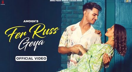 Fer Russ Geya Lyrics Amogh