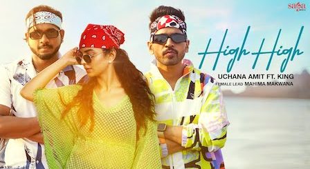 High High Lyrics Uchana Amit x King