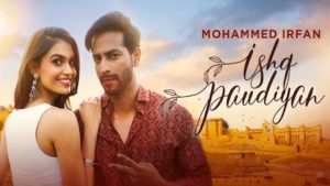 Ishq Paudiyan Lyrics Mohammed Irfan